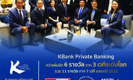 KBank Private Banking ภูมิใจคว้าเพิ่มอีก 6 รางวัล จาก 3 เวทีระดับโลก