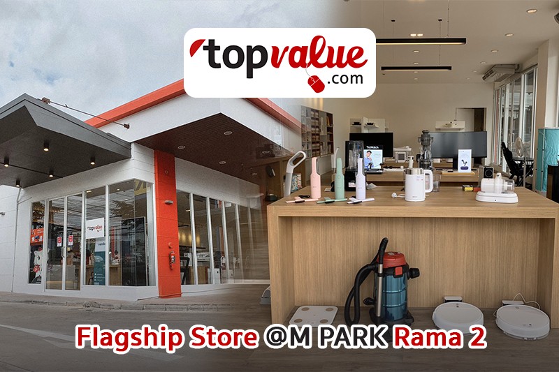 topvalue.com เปิดตัว Flagship Store แห่งแรก ที่ M Park พระราม 2