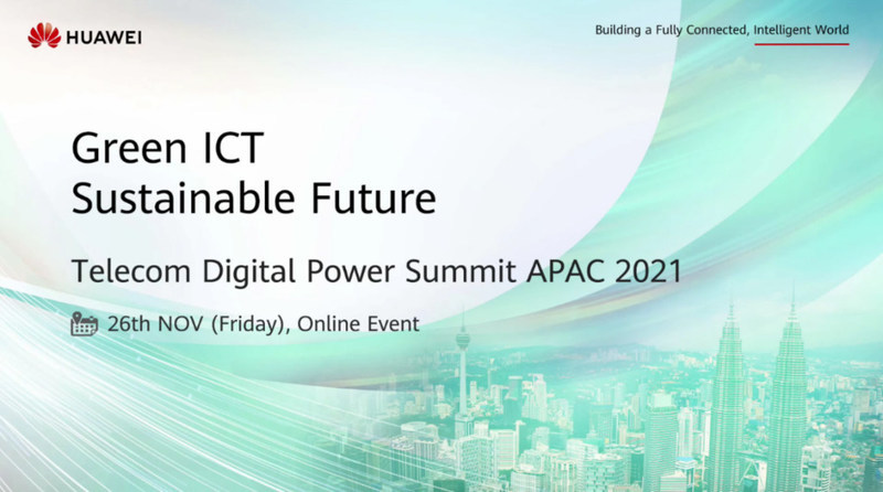 “หัวเว่ย” ชูการเติบโตด้าน ICT ที่เป็นมิตรต่อสิ่งแวดล้อมในงาน Telecom Digital Power Summit APAC 2021
