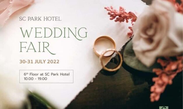 Wedding Fair 2022 by SC PARK HOTEL ครบทุกฟังก์ชันงานวิวาห์พร้อมโปรโมชั่นส่วนลดสุดพิเศษไว้ที่งานเดียว